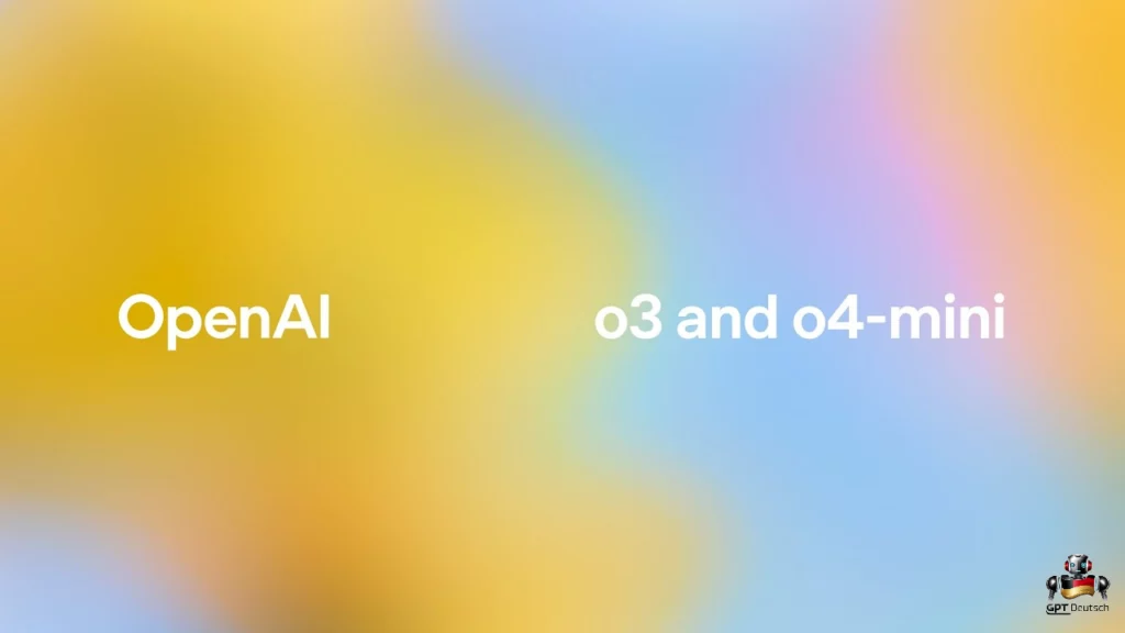 OpenAI o3 und o4-mini